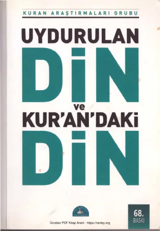 Grubu Uydurulan Din ve Kurandaki Din İstanbul Yayınevi