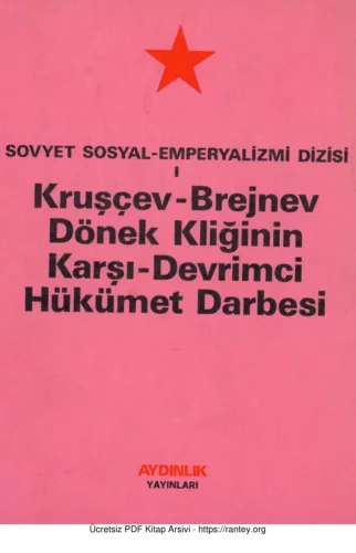 Dönek Kliğinin Karşı Devrimci Hükümet Darbesi Aydınlık Yayınları