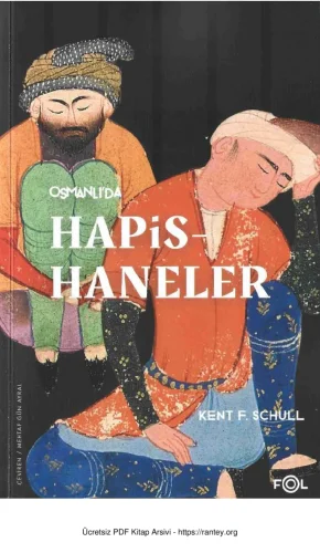 Osmanlıda Hapishaneler