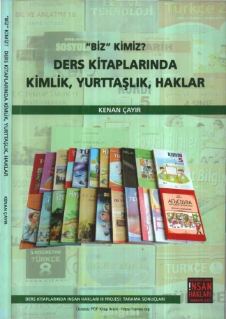 Biz Kimiz Ders Kitaplarında Kimlik Yurttaşlık Haklar Tarih Vakfı Yayınları