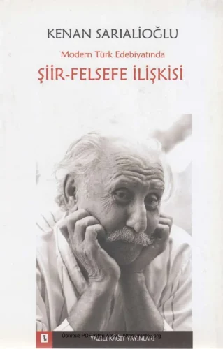 Modern Türk Edebiyatında Şiir Felsefe İlişkisi Yazılı Kağıt Yayınları