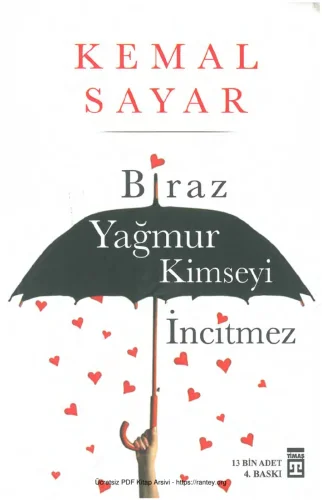 Biraz Yağmur Kimseyi İncitmez