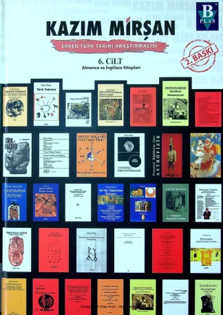 Erken Türk Tarihi Araştırmacısı Cilt 6 Bplas Yayınları
