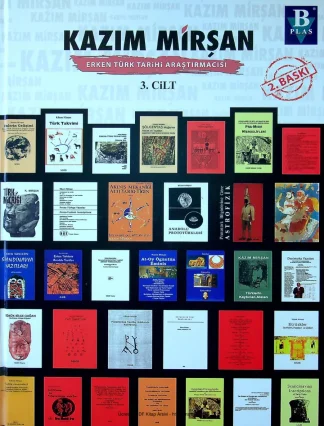 Erken Türk Tarihi Araştırmacısı Cilt 3 Bplas Yayınları