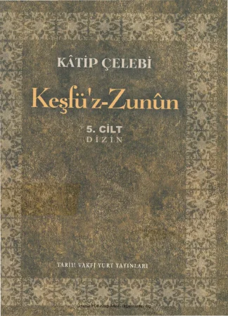 Kesfu z Zunun Cilt 5 Tarih Vakfı Yurt Yayınları