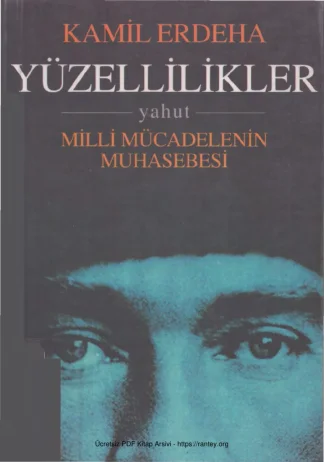 Yüzellilikler yahut Milli Mücadelenin Muhasebesi Tekin Yayınları