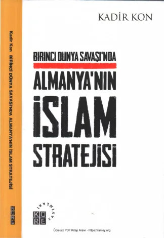 Birinci Dünya Savaşında Almanyanın İslam Stratejisi kitap kapağı