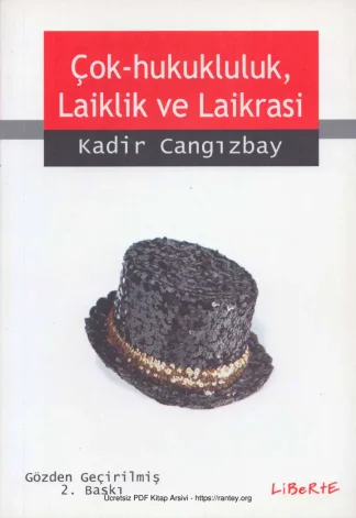 Çok Hukukluluk Laiklik ve Laikrasi Liberte Yayınları