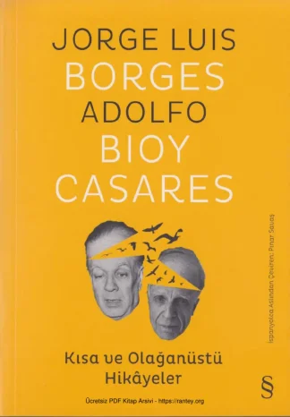 Adolfo Bioy Casares Kısa ve Olaganustu Hikayeler