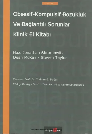 vd Obsesif Kompulsif Bozukluk ve Bağlantılı Sorunlar Klinik El Kitabı Okuyan Us Yayınları