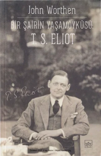 Bir Şairin Yaşamöyküsü T S Eliot