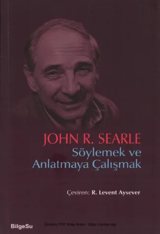 Söylemek ve Anlatmaya Çalışmak BilgeSu Yayınları