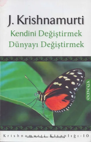 Kendini Değiştirmek Dünyayı Değiştirmek