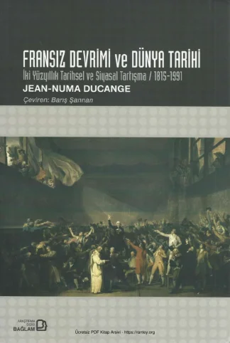 Ducange Fransız Devrimi ve Dünya Tarihi