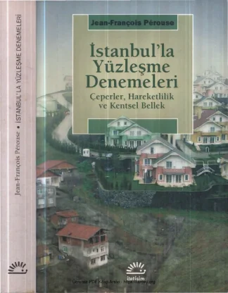Perouse İstanbulla Yüzleşme Denemeleri