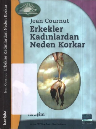 Erkekler Kadınlardan Neden Korkar