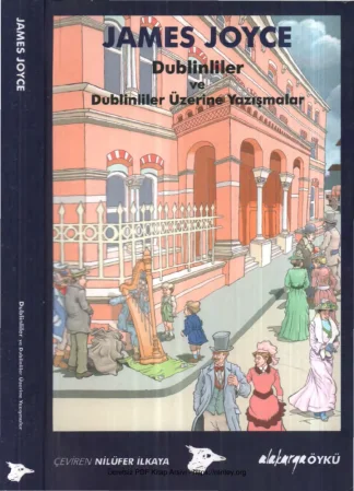 Dublnliler Dublinliler Üzerine Yazışmalar Alakarga Yayınları kitap kapağı