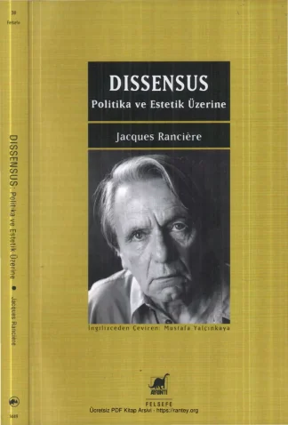 Dissensus Politika ve Estetik Üzerine