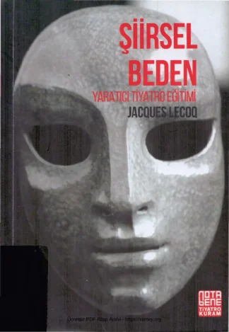 Şiirsel Beden Yaratıcı Tiyatro Eğitimi