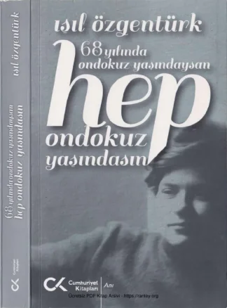 68 Yılında Ondokuz Yaşındaysan Hep Ondokuz Yaşındasın Cumhuriyet Kitapları