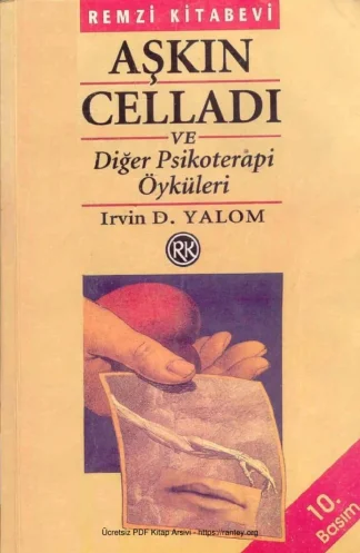 Aşkın Celladı ve Diğer Pskoterapi Öyküleri kitap kapağı