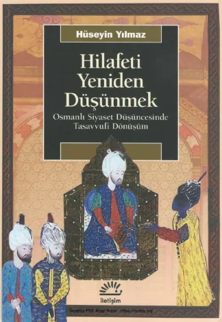 Hilafeti Yeniden Düşünmek