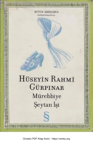 Gürpınar Mürebbiye Şeytan İşi