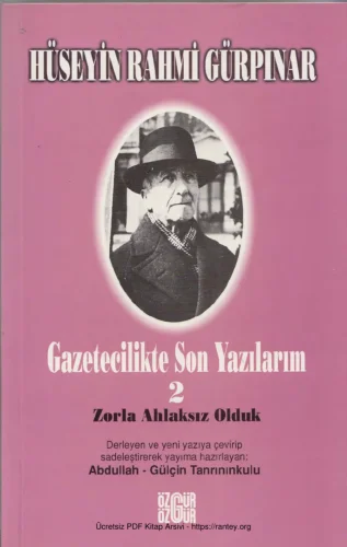 Gürpınar Gazetecilikte Son Yazılarım 2 Özgür Yayınları