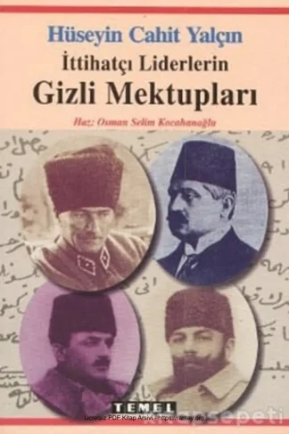 Yalçın İttihatçı Liderlerin Gizli Mektupları Temel Yayınları kitap kapağı