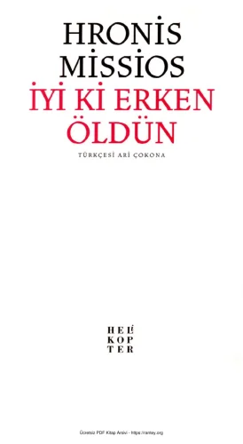 İyi ki Erken Öldün Helikopter Yayınları