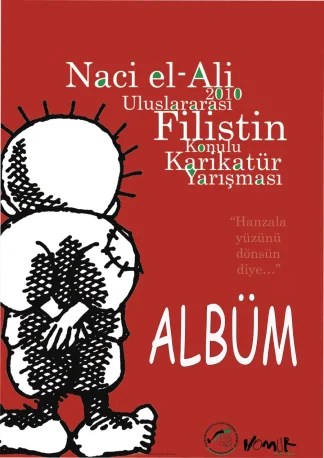 Homur Naciİ El Ali Filistin Konulu Karikatür Albümü 2010 kitap kapağı
