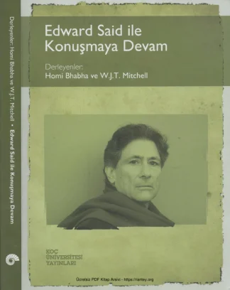 W J T Mitchell Edward Said ile Konuşmaya Devam