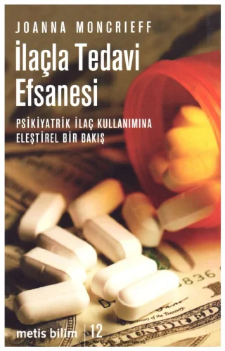 İlaçla Tedavi Efsanesi