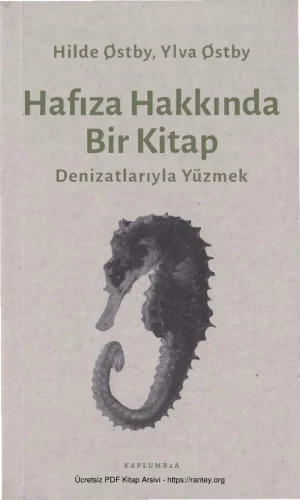 Ylva Ostby Hafıza Hakkında Bir Kitap Denizatlarıyla Yüzmek kitap kapağı