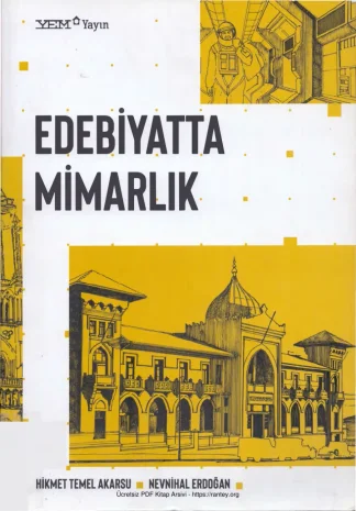 Akarsu Nevhinal Erdoğan Edebiyatta Mimarlık Yem Yayınları kitap kapağı