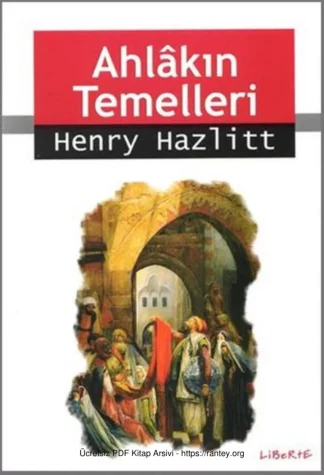 Ahlakın Temelleri Liberte Yayınları