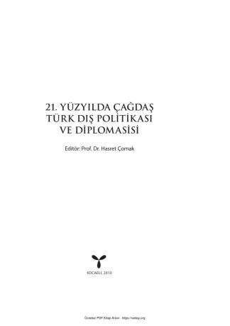 21Yüzyılda Çağdaş Türk Dış Politikası ve Diplomasisi