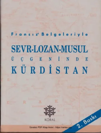 Sevr Lozan Musul Üçgeninde Kürdistan Koral Yayınları kitap kapağı
