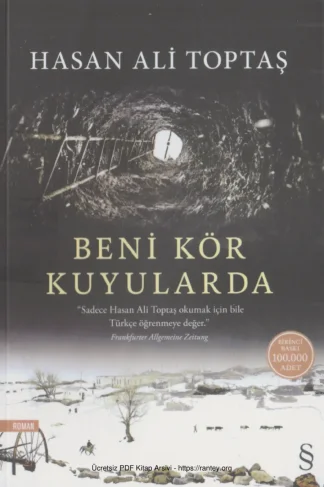 Beni Kör Kuyularda