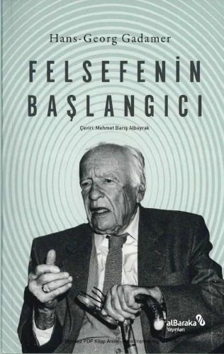 Gadamer Felsefenin Başlangıcı