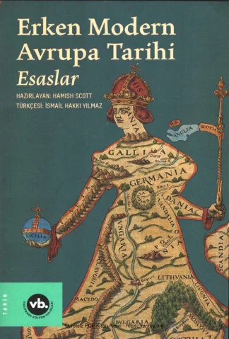 Erken Modern Avrupa Tarihi Esaslar Cilt 1 kitap kapağı