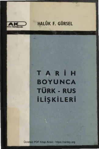 Tarih Boyunca Türk Rus İlişkileri Ak Yayınları 1968
