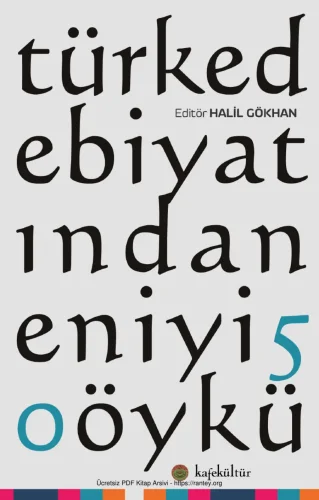 Türk Edebiyatından En İyi 50 Öykü Kafe Kültür Yayınları