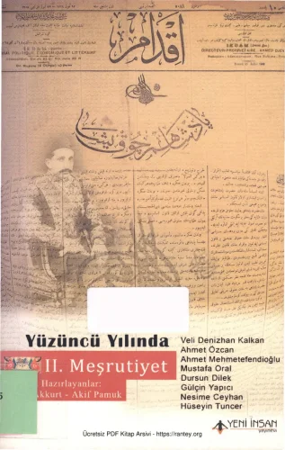 Yüzüncü Yılında II Meşrutiyet Yeni