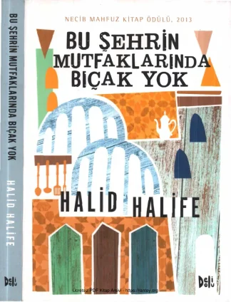 Bu Şehrin Mutfaklarında Bıçak Yok Deli Dolu Yayınları