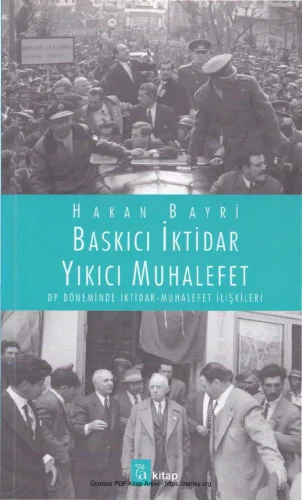 Baskıcı İktidar Yıkıcı Muhalefet A Kitap Yayınları