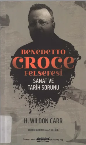 Benedetto Croce Felsefesi Sanat ve Tarih Sorunu Değişim Yayınları kitap kapağı
