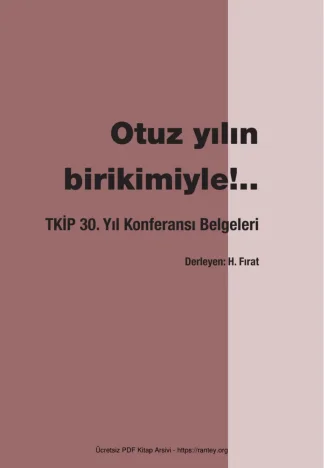 Yılın Birikimiyle TKİP 30 Yıl Konferansı Belgeleri kitap kapağı