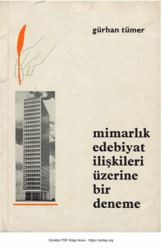 Mimarlık Edebiyat İlişkileri Üzerine Bir Deneme Kavram Matbaa