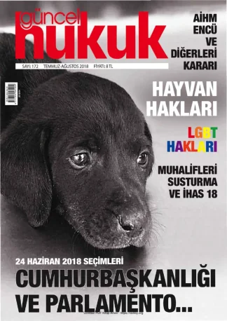 Güncel Hukuk Sayı 172 - Temmuz Ağustos 2018